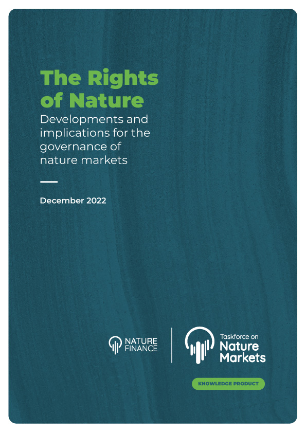 <strong>The Rights of Nature: Developments and implications for the governance of nature markets</strong>