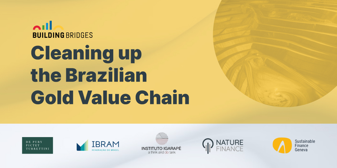 Evento Construindo Pontes: Limpando a cadeia de valor do ouro brasileiro