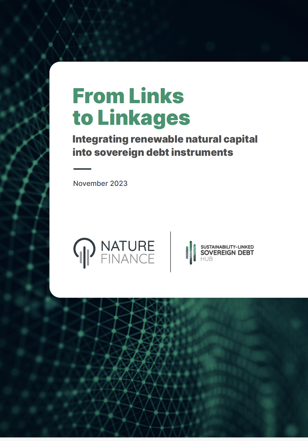 De los enlaces a los vínculos: Integración del capital natural renovable en los instrumentos de deuda soberana