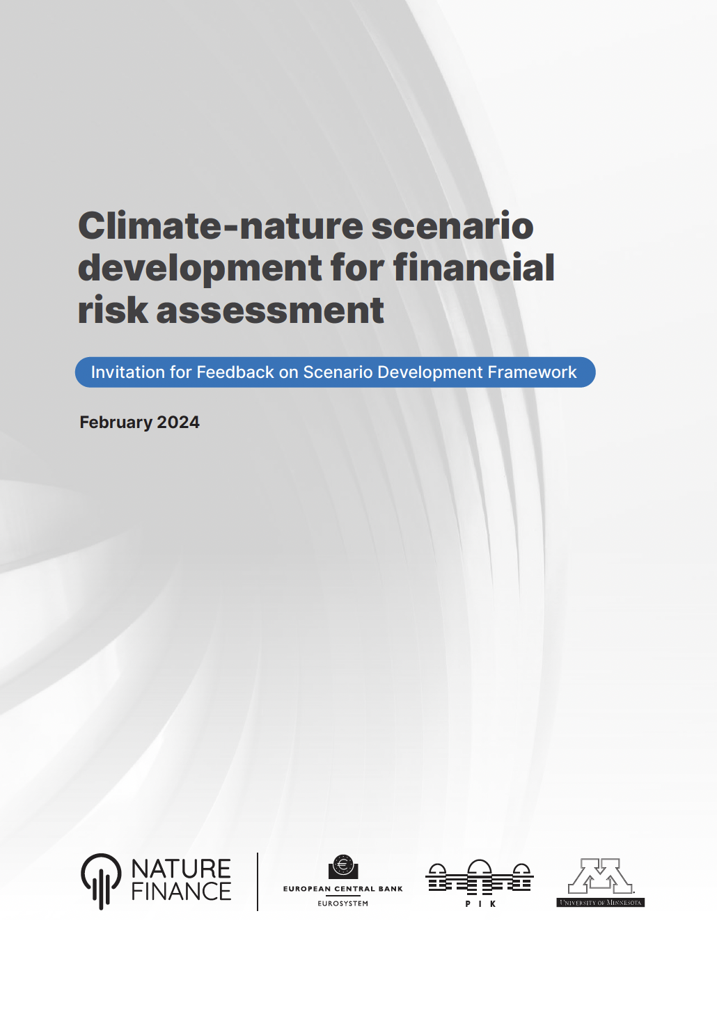 Desenvolvimento de cenários de clima e natureza para avaliação de riscos financeiros: Convite para feedback sobre a estrutura de desenvolvimento de cenários  