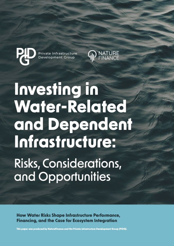 Investing in water-related and dependent infrastructure: Risks, considerations and opportunities
